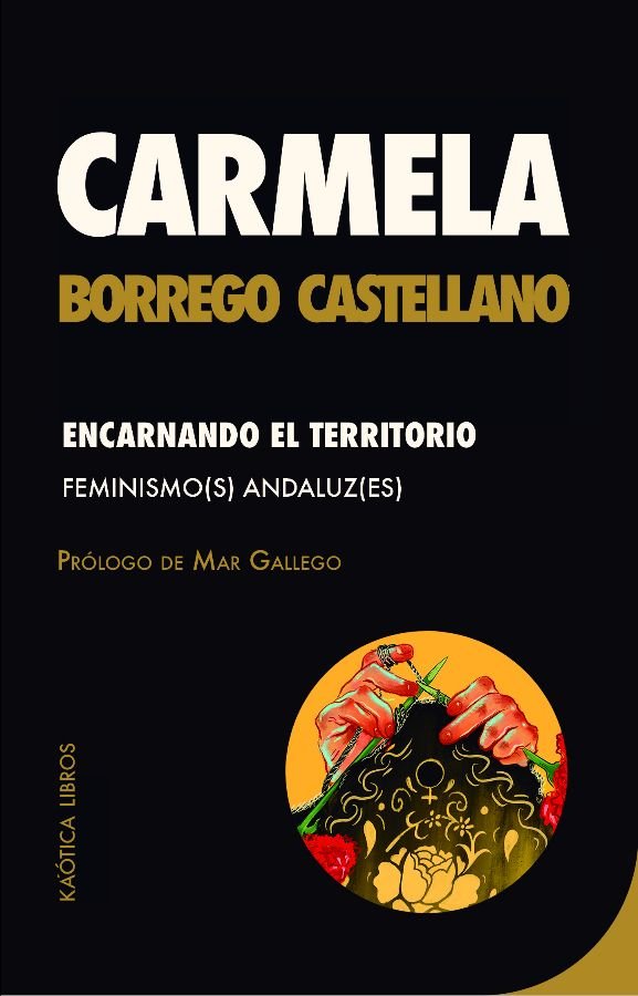 Encarnando el territorio, de Borrego Castellano, Carmela | portada del libro