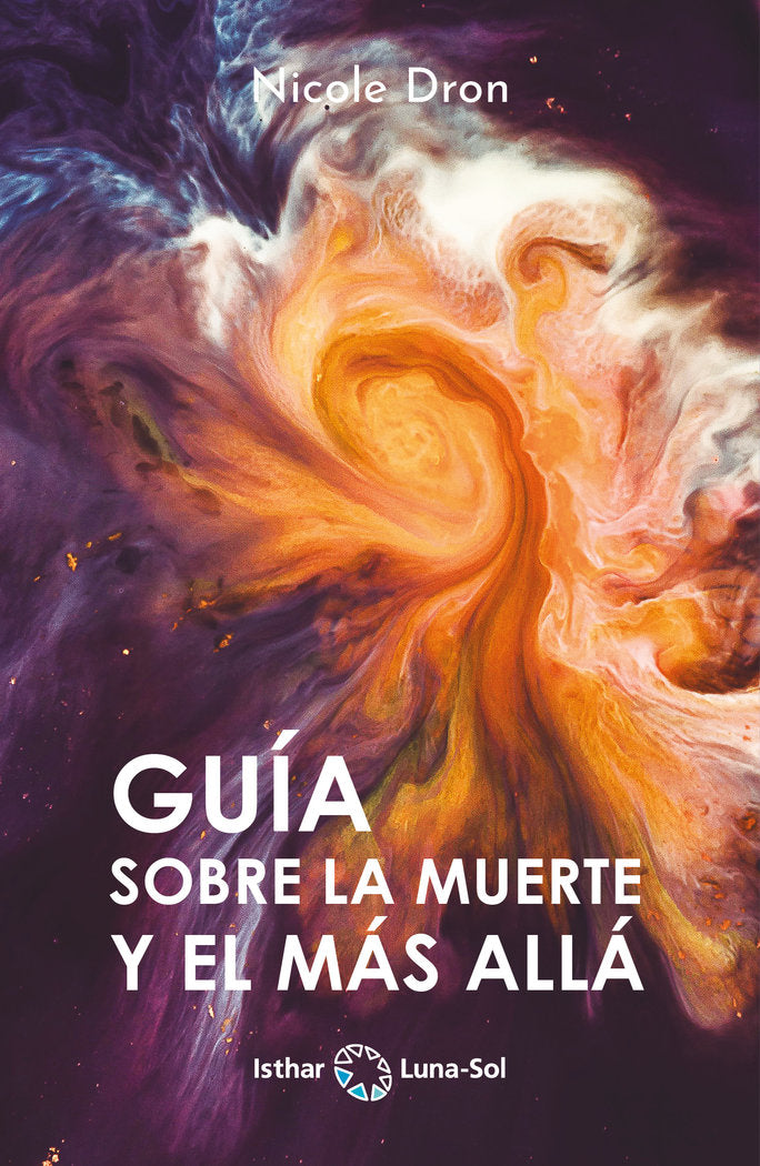 GUIA SOBRE LA MUERTE Y EL MAS ALLA, de DRON, NICOLE | portada del libro