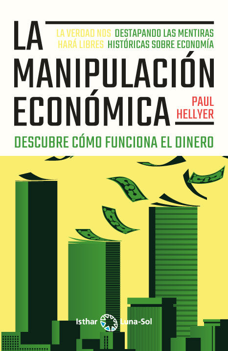 LA MANIPULACION ECONOMICA, de HELLYER, PAUL | portada del libro