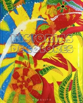 HISTORIAS DE COLORES, de OMEDES,ANNA | portada del libro