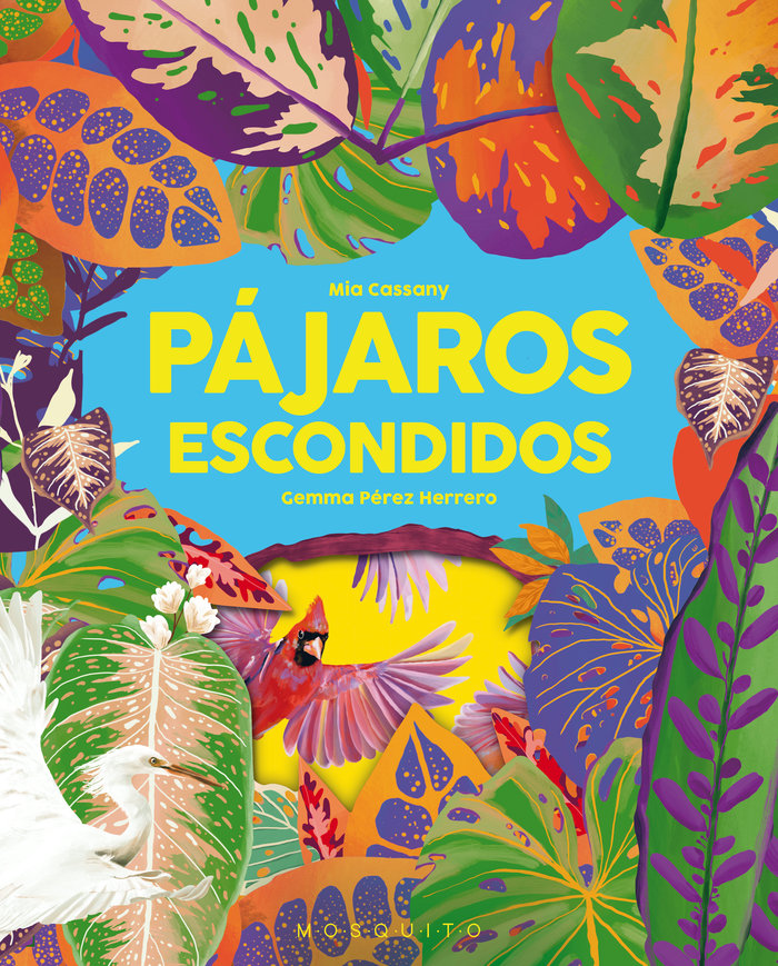 Pajaros escondidos, de CASSANY,MIA | portada del libro