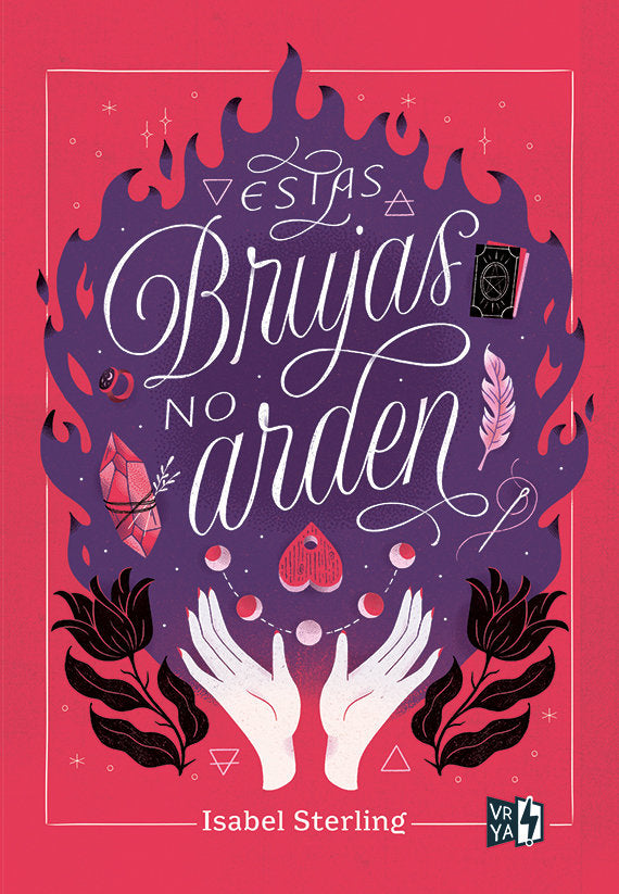 ESTAS BRUJAS NO ARDEN, de STERLING, ISABEL | portada del libro