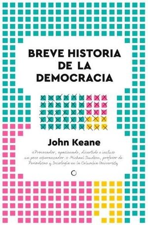 Breve historia de la democracia, de KEANE, JOHN | portada del libro