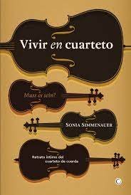 VIVIR EN CUARTETO, de SIMMENAUER, SONIA | portada del libro