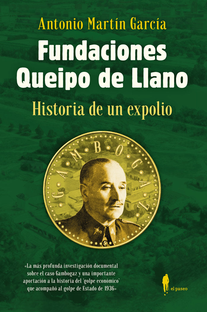 FUNDACIONES QUEIPO DE LLANO. HISTORIA DE UN EXPOLIO, de MARTIN GARCIA, ANTONIO | portada del libro