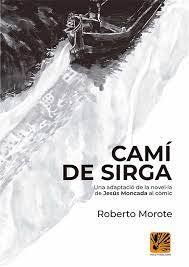 CAMI DE SIRGA, de ROBERTO MOROTE | portada del libro