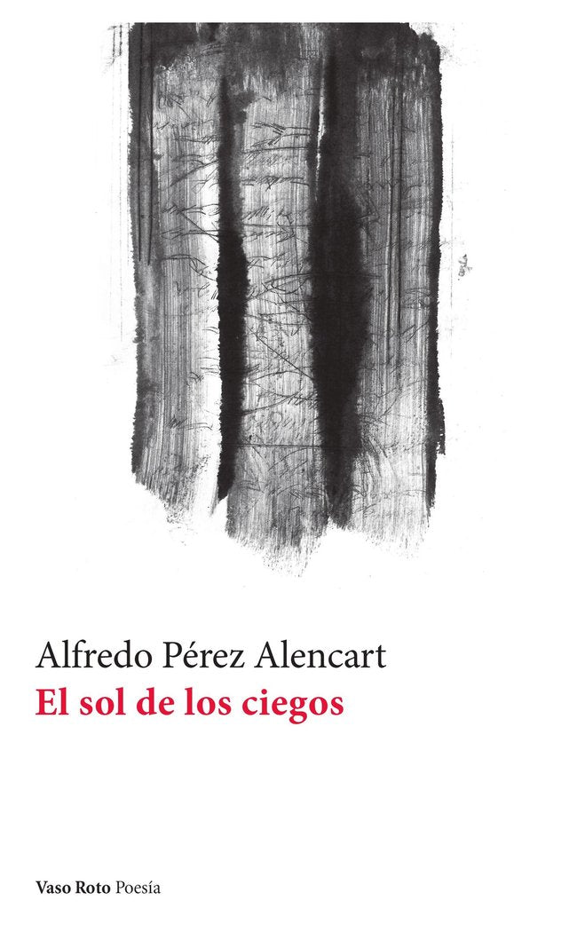 El sol de los ciegos, de PEREZ ALENCART,ALFREDO | portada del libro