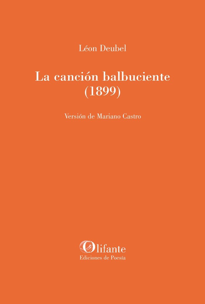LA CANCION BALBUCIENTE, de CASTRO, MARIANO | portada del libro