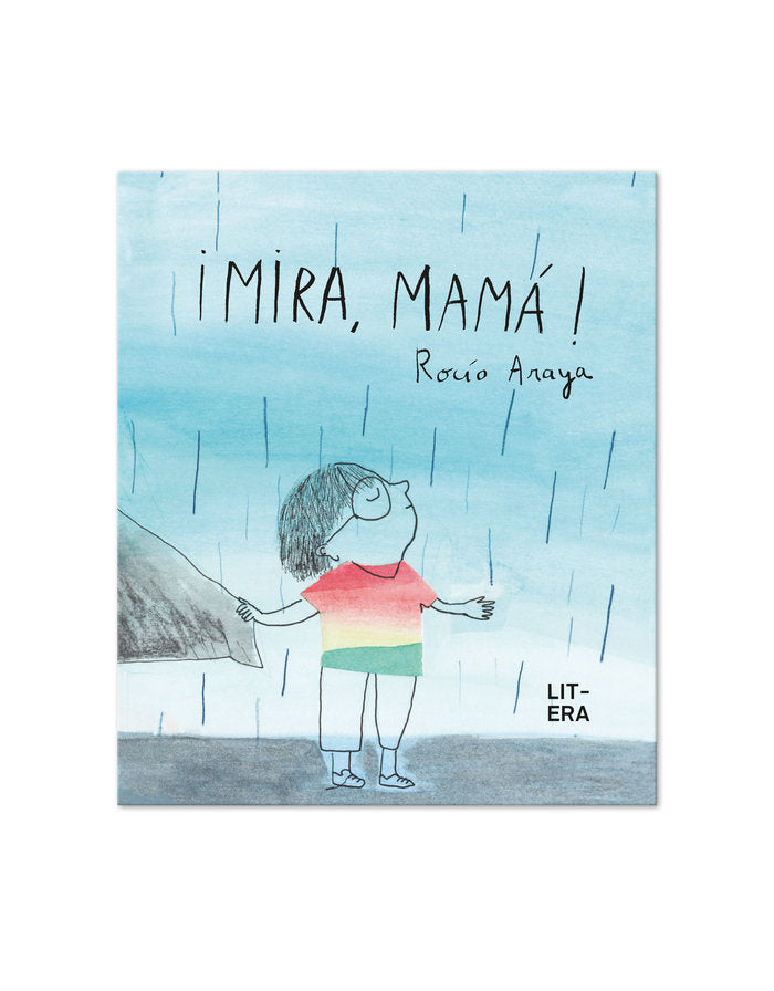 MIRA MAMA, de ARAYA GUTIERREZ, ROCIO | portada del libro
