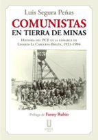 COMUNISTAS EN TIERRA DE MINAS, de LUIS SEGURA PEÑAS | portada del libro