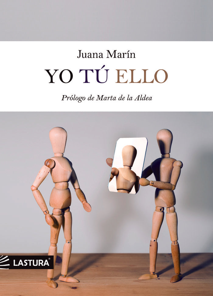 Yo Tú Ello, de Marín, Juana | portada del libro