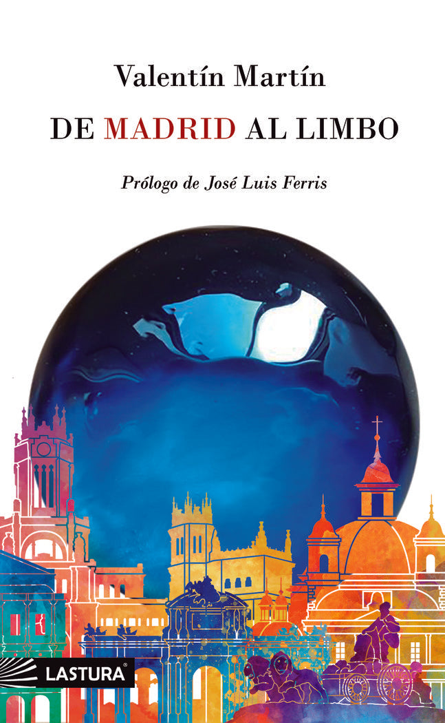 De Madrid al limbo, de Martín, Valentín | portada del libro