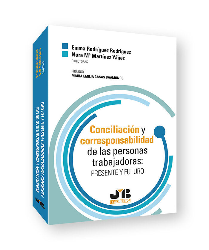 CONCILIACION Y CORRESPONSABILIDAD DE LAS PERSONAS TRABAJADOR, de RODRIGUEZ RODRIGUEZ, EMMA | portada del libro