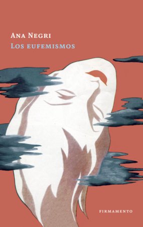 Los eufemismos, de NEGRI, ANA | portada del libro