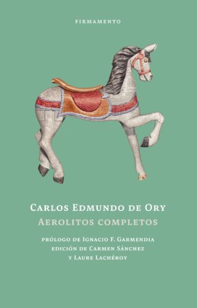 Aerolitos completos, de DE ORY, CARLOS EDMUNDO | portada del libro