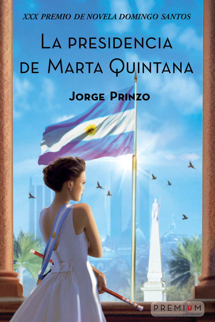 La presidencia de Marta Quintana, de Prinzo, Jorge | portada del libro