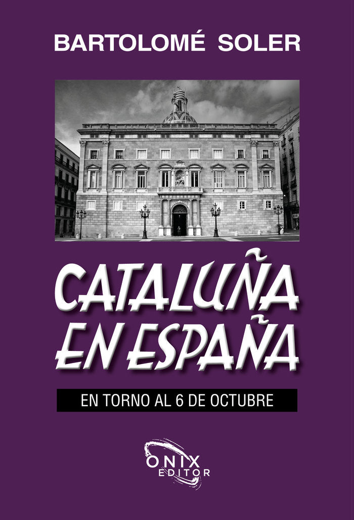 CATALUÑA EN ESPAÑA, de Soler Rabassó, Bartolomé | portada del libro