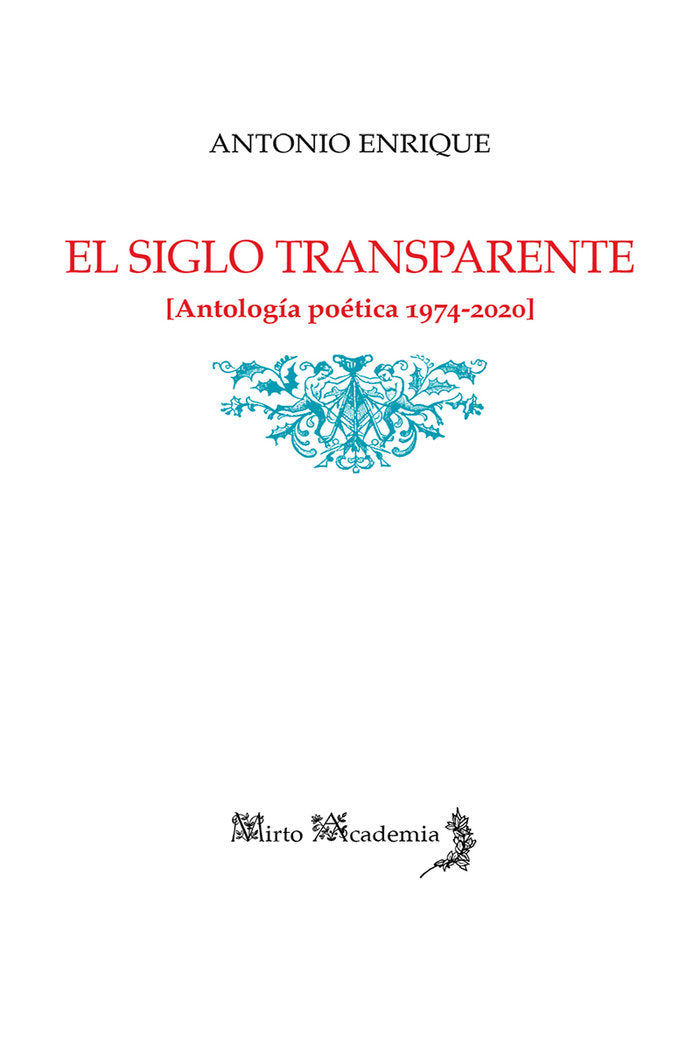 El siglo transparente, de Enrique, Antonio | portada del libro
