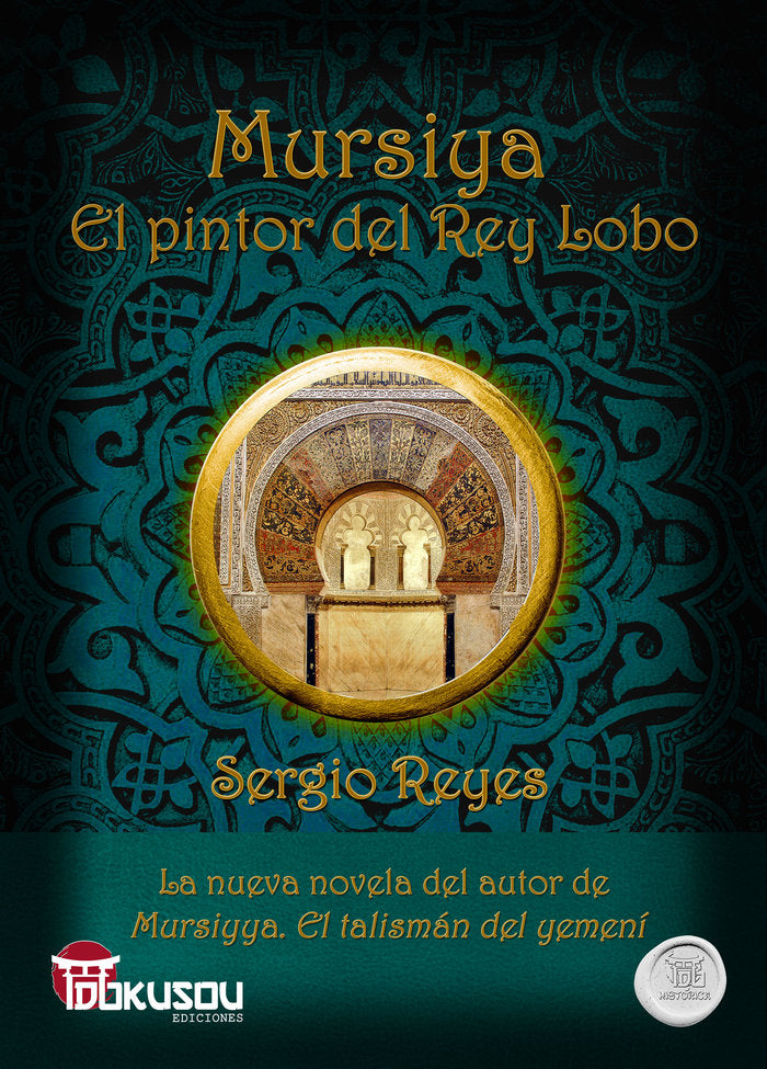Mursiya. El pintor del Rey Lobo, de Reyes, Sergio | portada del libro