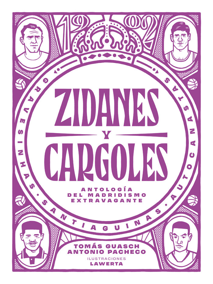 ZIDANES Y CARGOLES, de GUASCH,TOMAS | portada del libro