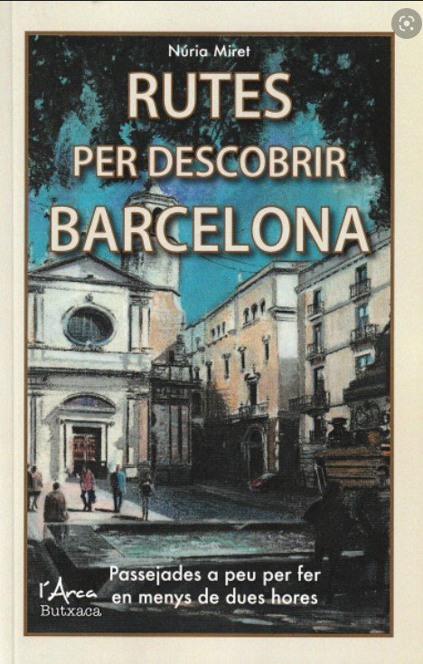 Rutes per descobrir Barcelona, de MIRET I ANTOLI | portada del libro