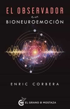EL OBSERVADOR EN BIONEUROEMOCION, de CORBERA,ENRIC | portada del libro