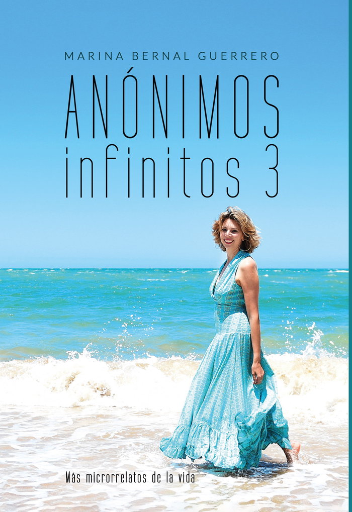 Anónimos Infinitos 3, de Bernal Guerrero, Marina | portada del libro