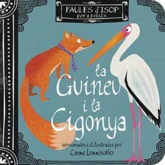 La Guineu i la Cigonya, de CARME LEMNISCATES | portada del libro