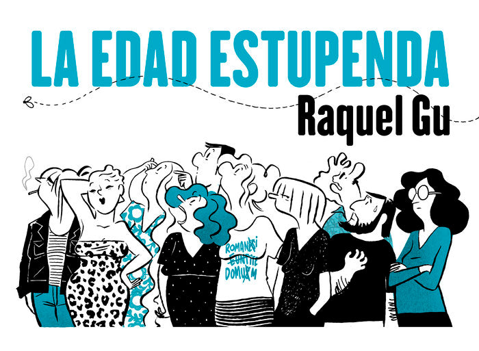 La edad estupenda, de RAQUEL GU | portada del libro