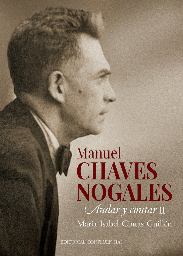 Manuel Chaves Nogales, de Cintas Guillen,Maria Isabel | portada del libro