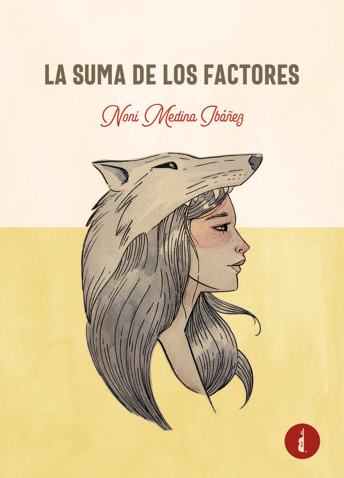 La suma de los factores, de Medina Ibáñez, Noni | portada del libro
