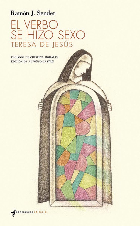 EL VERBO SE HIZO SEXO, de SENDER, RAMON J. | portada del libro