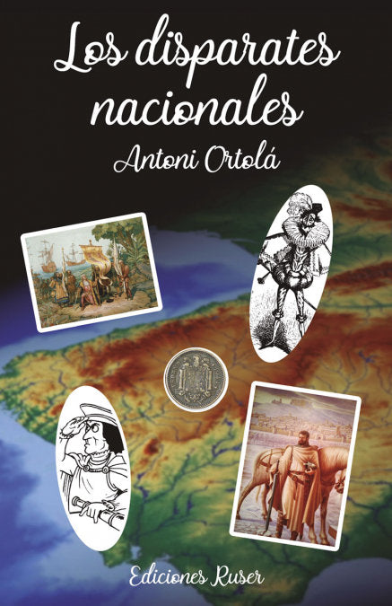 Los disparates nacionales, de Ortolá, Antoni | portada del libro