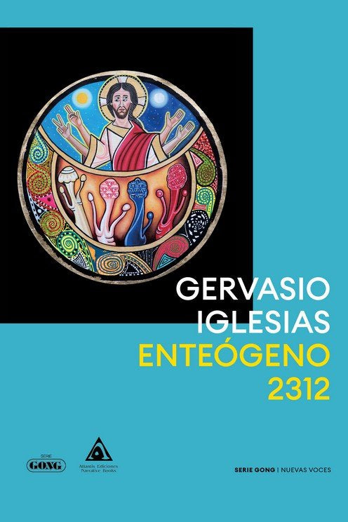 ENTEOGENO 2312, de IGLESIAS, GERVASIO | portada del libro