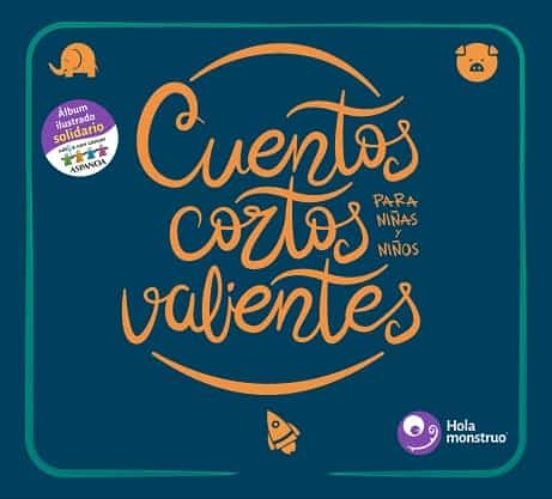 CUENTOS CORTOS PARA NIÑOS Y NIÑAS VALIENTES, de VV.AA. | portada del libro