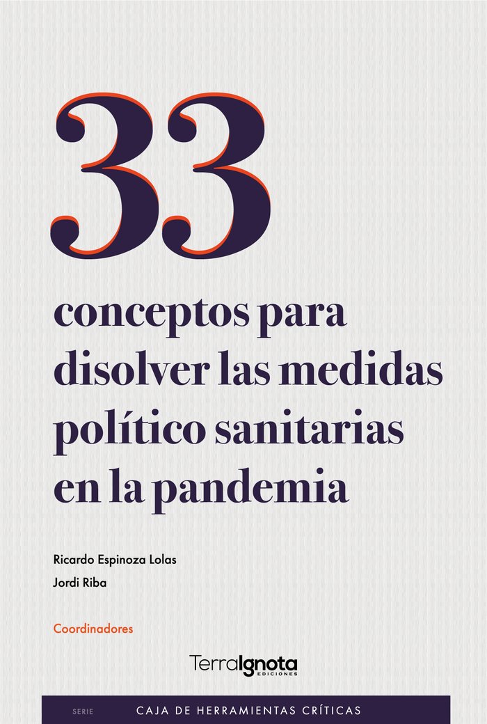 33 conceptos para disolver las medidas político-sanitarias, de Espinoza Lolas, Ricardo | portada del libro