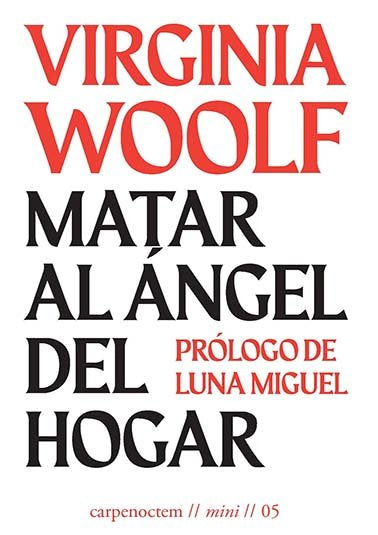 Matar al ángel del hogar, de WOOLF | portada del libro
