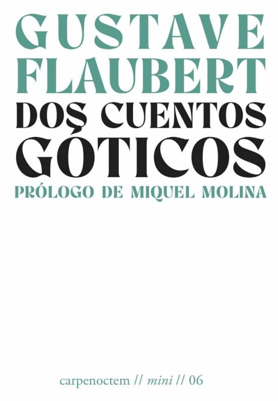 DOS CUENTOS GOTICOS, de FLAUBERT, GUSTAVE | portada del libro