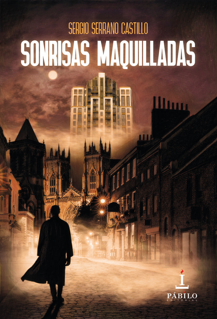 Sonrisas maquilladas, de Serrano Castillo, Sergio | portada del libro