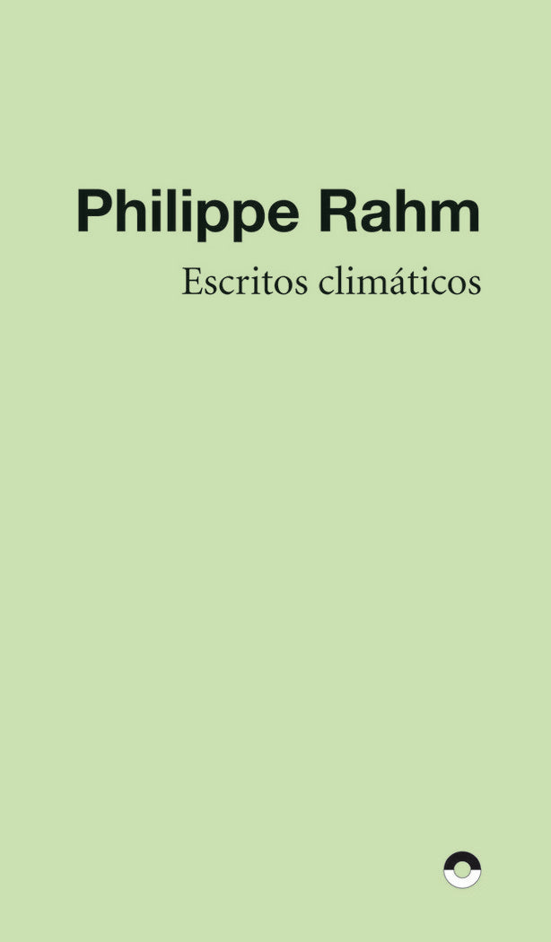 ESCRITOS CLIMATICOS, de RAHM, PHILIPPE | portada del libro
