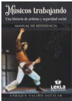 MUSICOS TRABAJANDO, de ENRIQUE VALIÑO AGUILAR | portada del libro