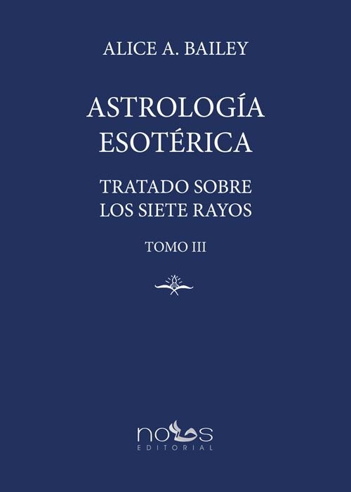 ASTROLOGIA ESOTERICA, de BAILEY, ALICE | portada del libro