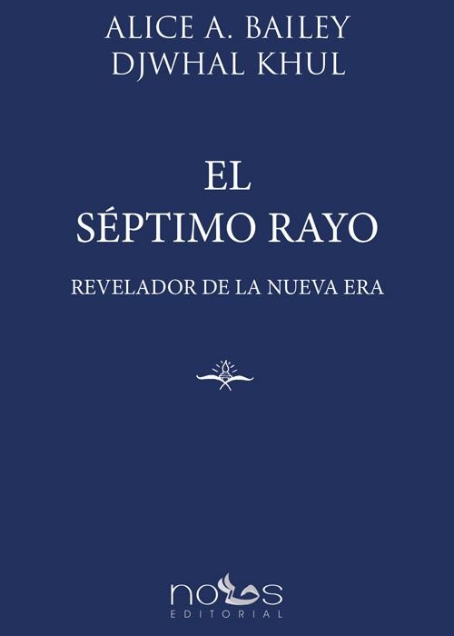 EL SEPTIMO RAYO, de BAILEY, ALICE | portada del libro