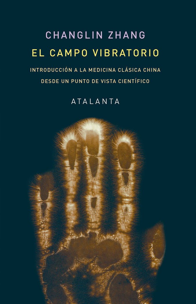 EL CAMPO VIBRATORIO, de ZHANG, CHANGLIN | portada del libro