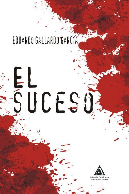 SUCESO, EL, de GALLARDO GARCIA, EDUARDO | portada del libro