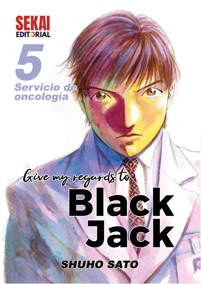 Give my regards to Black Jack 5, de Sato, Shuho | portada del libro