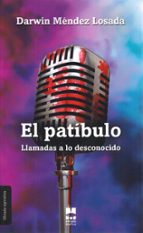 EL PATIBULO, de DARWIN MENDEZ LOSADA | portada del libro