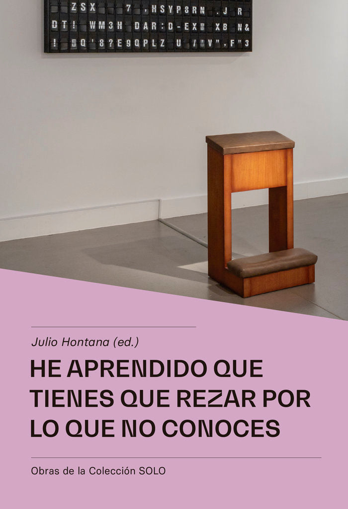 He aprendido que tienes que rezar por lo que no conoces, de AA.VV. | portada del libro
