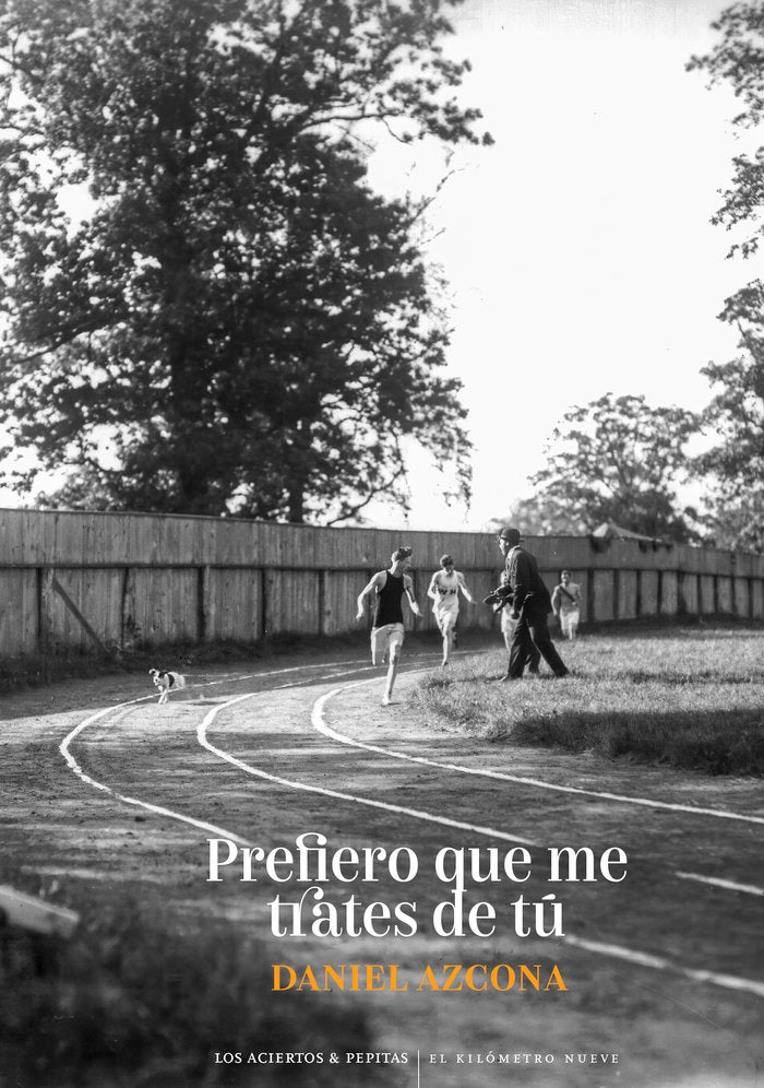 PREFIERO QUE ME TRATES DE TU, de AZCONA, DANIEL | portada del libro