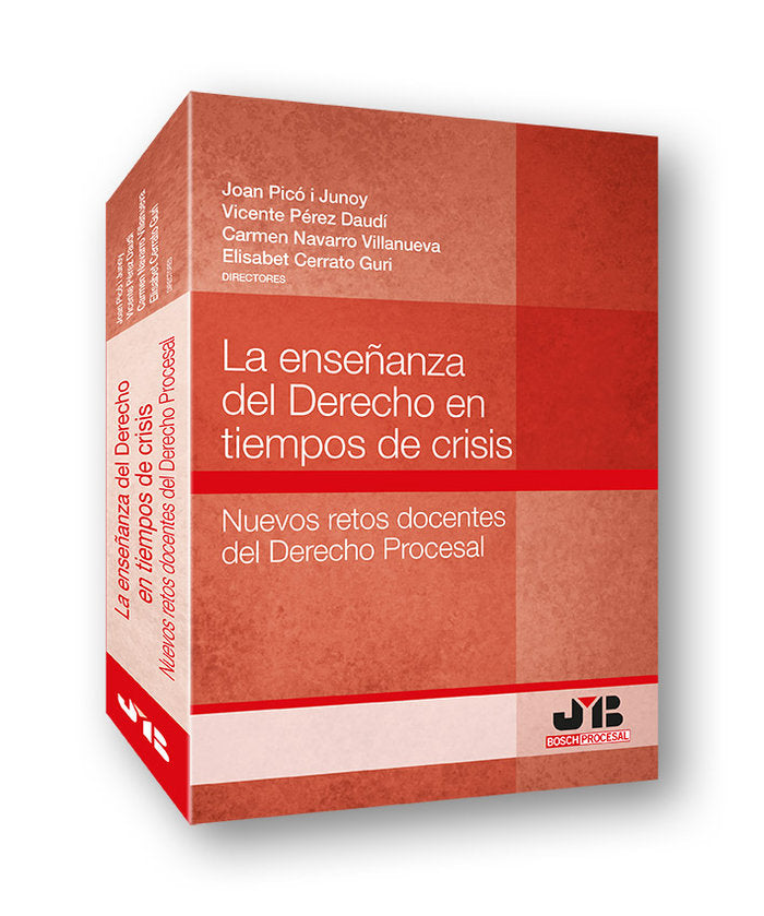 LA ENSEÑANZA DEL DERECHO EN TIEMPOS DE CRISIS, de PICO I JUNOY, JOAN | portada del libro